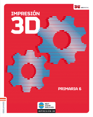 IMPRESIÓN 3D. PRIMARIA 6