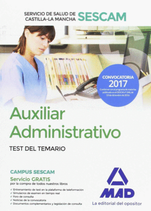 AUXILIAR ADMINISTRATIVO DEL SERVICIO DE SALUD DE CASTILLA-LA MANCHA (SESCAM). TE