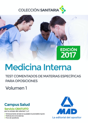 MEDICINA INTERNA. TEST COMENTADOS DE MATERIAS ESPECÍFICAS PARA OPOSICIONES. VOLU