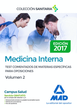 MEDICINA INTERNA. TEST COMENTADOS DE MATERIAS ESPECÍFICAS PARA OPOSICIONES. VOLU