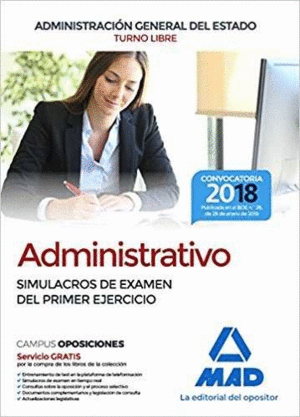 ADMINISTRATIVO DE LA ADMINISTRACIÓN GENERAL DEL ESTADO (TURNO LIBRE). SIMULACROS