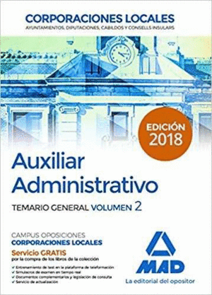 AUXILIAR ADMINISTRATIVO DE CORPORACIONES LOCALES. TEMARIO GENERAL VOLUMEN 2