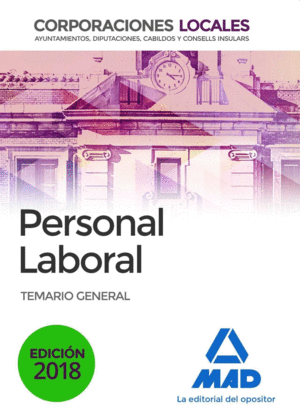 PERSONAL LABORAL DE CORPORACIONES LOCALES. TEMARIO GENERAL