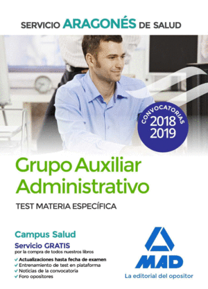 GRUPO AUXILIAR ADMINISTRATIVO DEL SERVICIO ARAGONÉS DE SALUD (SALUD-ARAGÓN). TES