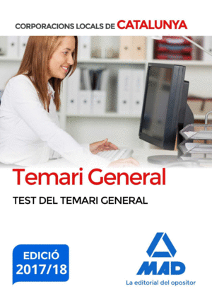 CORPORACIONS LOCALS DE CATALUNYA. TEST DEL TEMARI GENERAL