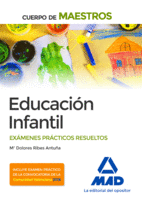 EXÁMENES PRÁCTICOS RESUELTOS EDUCACIÓN INFANTIL CUERPO DE MAESTROS