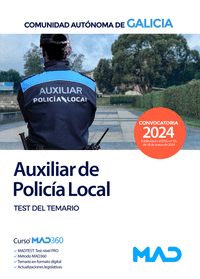 AUXILIAR DE LA POLICIA LOCAL 2024. GALICIA. TEST