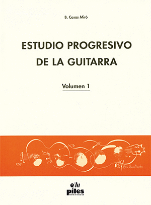 ESTUDIO PROGRESIVO DE LA GUITARRA VOL. 1
