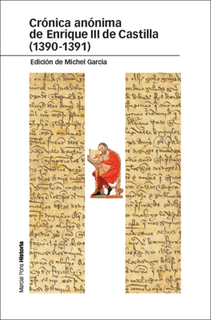 CRONICA ANONIMA DE ENRIQUE III DE CASTILLA (1390-1391)