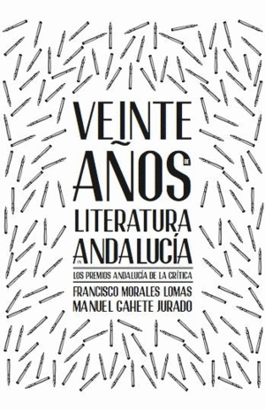 VEINTE AÑOS DE LITERATURA EN ANDALUCÍA