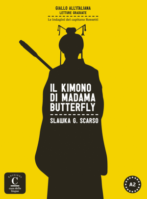 COLECCIÓN GIALLO ALL'ITALIANA. IL KIMONO DI MADAMA BUTTERFLY. LIBRO + MP3