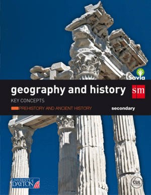 GEOGRAPHY AND HISTORY. SECONDARY. SAVIA. KEY CONCEPTS: PREHISTORY AND ANCIENT HI