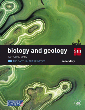 BIOLOGY AND GEOLOGY. SECONDARY. SAVIA. KEY CONCEPTS: EARTH AND THE UNIVERSE