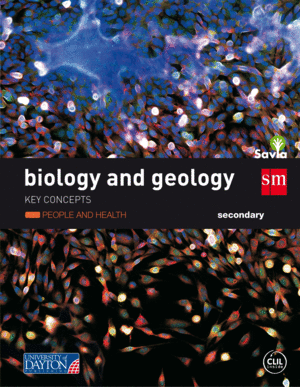BIOLOGY AND GEOLOGY. SECONDARY. SAVIA. KEY CONCEPTS: PEOPLE AND HEALHT