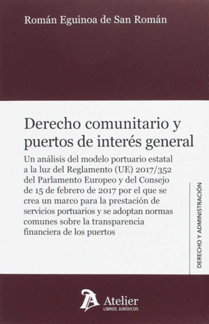 DERECHO COMUNITARIO Y PUERTOS DE INTERÉS GENERAL.