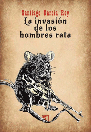 LA INVASIÓN DE LOS HOMBRES RATA