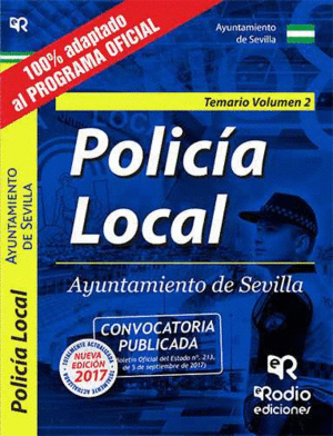 POLICIA LOCAL DEL AYUNTAMIENTO DE SEVILLA. TEMARIO VOLUMEN 2