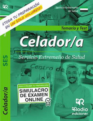 CELADOR/A DEL SERVICIO EXTREMEÑO DE SALUD. TEMARIO Y TEST