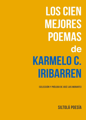 CIEN MEJORES POEMAS DE KARMELO C. IRIBARREN