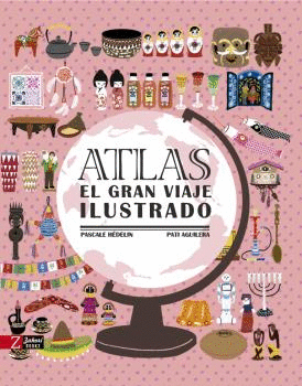 ATLAS . EL GRAN VIAJE ILUSTRADO