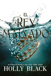EL REY MALVADO (2)