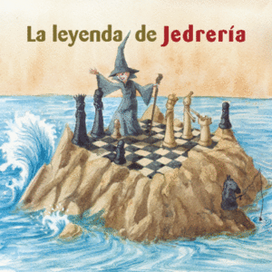 LA LEYENDA DE JEDRERIA