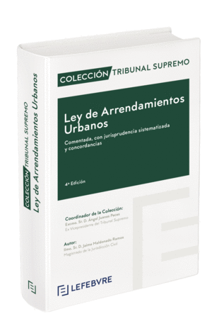 LEY DE ARRENDAMIENTOS URBANOS COMENTADA 4ª EDC.