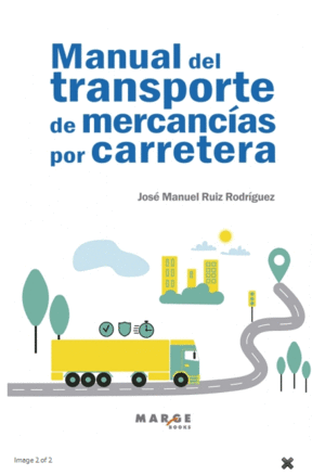 MANUAL DEL TRANSPORTE DE MERCANCÍAS POR CARRETERA