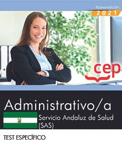 ADMINISTRATIVO/A. SERVICIO ANDALUZ DE SALUD (SAS). TEST ESPECÍFICO