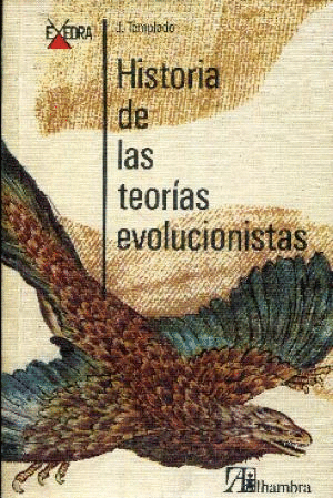 HISTORIA DE LAS TEORÍAS EVOLUCIONISTAS