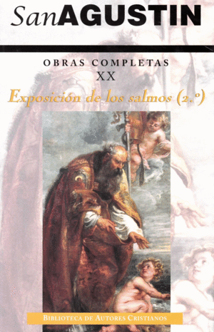 OBRAS COMPLETAS DE SAN AGUSTIN XX: EXPOSICION DE LOS SALMO