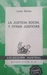LA JUSTICIA SOCIAL Y OTRAS JUSTICIAS