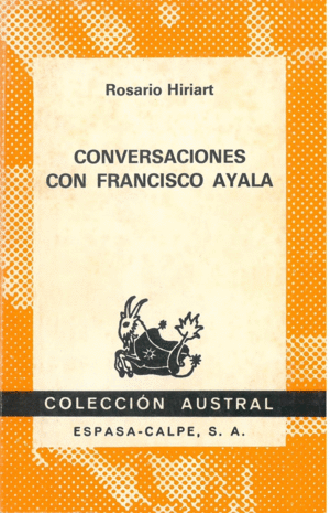 CONVERSACIONES CON FRANCISCO AYALA