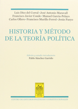 HISTOTIA Y MÉTODO DE LA TEORÍA POLÍTICA