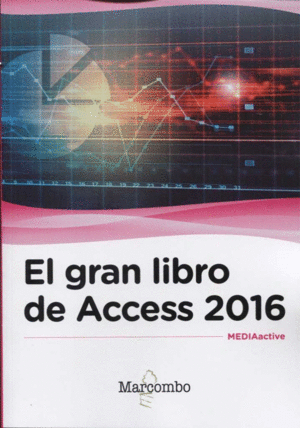EL GRAN LIBRO DE ACCESS 2016