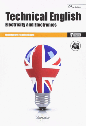 *TECHNICAL ENGLISH: ELECTRICITY AND ELECTRONICS 2ªED.