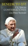 ÚLTIMAS CONVERSACIONES. BENEDICTO XVI CON PETER SEEWALD