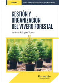 GESTION Y ORGANIZACION DEL VIVERO FORESTAL