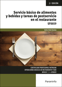 SERVICIO BASICO DE ALIMENTOS Y BEBIDAS Y TAREAS DE POSTSERVICIO EN EL RESTAURANT