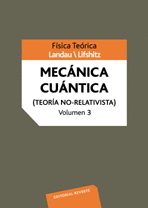 VOLUMEN 3. MECÁNICA CUÁNTICA (TEORÍA NO RELATIVISTA)