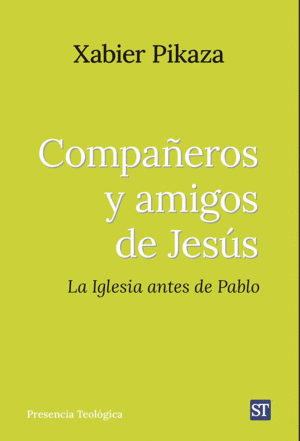 COMPAÑEROS Y AMIGOS DE JESUS