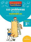 1º EP VACACIONES SANTILLANA 110 PROBLEMAS PARA REPASAR MATEMATICAS