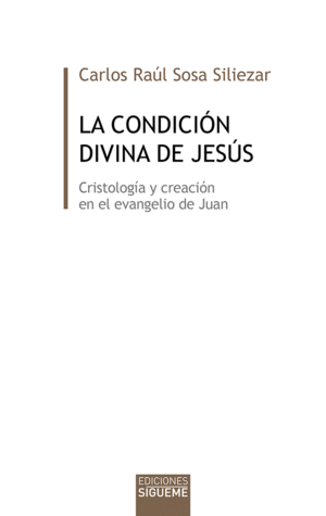 LA CONDICIÓN DIVINA DE JESÚS