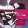 HOMBRES EN FORMA (EL ARTE DE VIVIR)