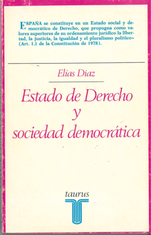 ESTADO DERECHO Y SOCIEDAD DEMOCRATICA