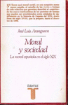 MORAL Y SOCIEDAD. LA MORAL ESPAÑOLA EN EL S. XIX.                  ENS 212