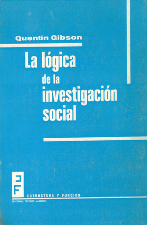 LA LÓGICA DE LA INVESTIGACIÓN SOCIAL