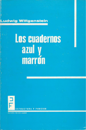 CUADERNOS AZUL Y MARRÓN, LOS