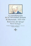 LA AUTOAFIRMACIÓN DE LA UNIVERSIDAD ALEMANA. EL RECTORADO, 1933-1934. ENTREVISTA