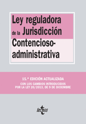 LEY REGULADORA DE LA JURISDICCIÓN CONTENCIOSO-ADMINISTRATIVA